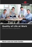 Quality of Life at Work