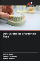 Occlusione in Ortodonzia Fissa