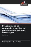 Preparazione Di Compositi a Partire Da Poliidrossibutirrato E Idrossiapat