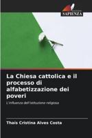 La Chiesa cattolica e il processo di alfabetizzazione dei poveri