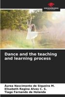 Dance and the Teaching and Learning Process