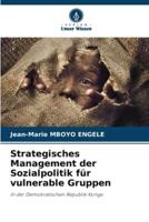 Strategisches Management Der Sozialpolitik Für Vulnerable Gruppen