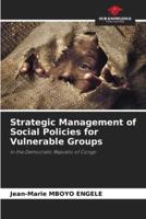 Strategic Management of Social Policies for Vulnerable Groups