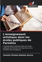 L'enseignement Artistique Dans Les Écoles Publiques De Parintins