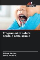 Programmi Di Salute Dentale Nelle Scuole