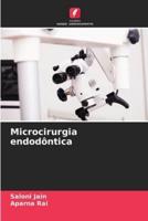 Microcirurgia Endodôntica