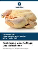 Ernährung von Geflügel und Schweinen