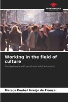 Working in the field of culture