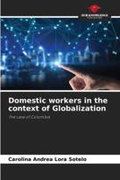 Domestic Workers in the Context of Globalization
