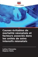 Causes Évitables De Mortalité Néonatale Et Facteurs Associés Dans Les Unités De Soins Intensifs Néonatals