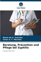 Beratung, Prävention und Pflege bei Syphilis