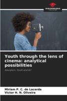 Youth Through the Lens of Cinema