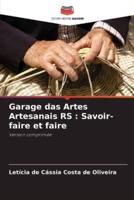 Garage Das Artes Artesanais RS