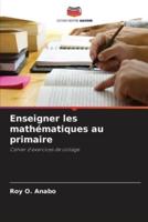 Enseigner Les Mathématiques Au Primaire