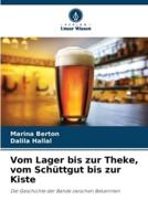 Vom Lager Bis Zur Theke, Vom Schüttgut Bis Zur Kiste