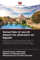 Gonorrhée Et Secret Depuis Les Pharaons En Egypte