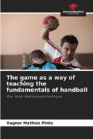 The Game as a Way of Teaching the Fundamentals of Handball