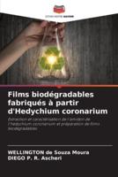 Films Biodégradables Fabriqués À Partir d'Hedychium Coronarium