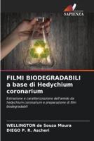 FILMI BIODEGRADABILI a Base Di Hedychium Coronarium