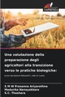 Una Valutazione Della Preparazione Degli Agricoltori Alla Transizione Verso Le Pratiche Biologiche