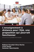 L'enseignement à distance pour l'EJA, une proposition qui pourrait fonctionner