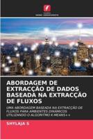 Abordagem De Extracção De Dados Baseada Na Extracção De Fluxos