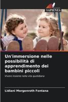 Un'immersione Nelle Possibilità Di Apprendimento Dei Bambini Piccoli