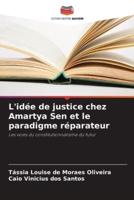 L'idée De Justice Chez Amartya Sen Et Le Paradigme Réparateur