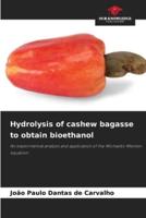 Hydrolysis of Cashew Bagasse to Obtain Bioethanol