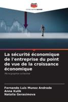 La Sécurité Économique De L'entreprise Du Point De Vue De La Croissance Économique