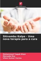 Shivambu Kalpa - Uma Nova Terapia Para a Cura