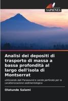 Analisi Dei Depositi Di Trasporto Di Massa a Bassa Profondità Al Largo Dell'isola Di Montserrat