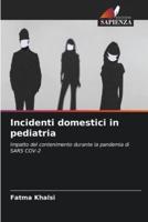Incidenti Domestici in Pediatria