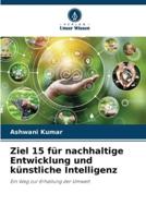 Ziel 15 für nachhaltige Entwicklung und künstliche Intelligenz