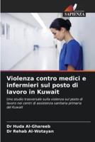 Violenza Contro Medici E Infermieri Sul Posto Di Lavoro in Kuwait