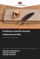 Prothèse Maxillo-Faciale Implanto-Portée