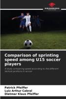 Comparison of Sprinting Speed Among U15 Soccer Players