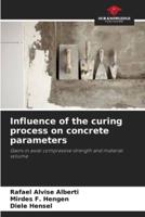 Influence of the Curing Process on Concrete Parameters