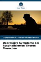 Depressive Symptome Bei Hospitalisierten Älteren Menschen
