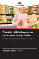 Troubles Métaboliques Chez Les Femmes En Âge Fertile