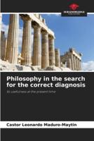Philosophy in the Search for the Correct Diagnosis