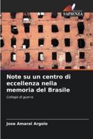 Note Su Un Centro Di Eccellenza Nella Memoria Del Brasile