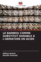 Le Bambou Comme Substitut Durable À l'Armature En Acier