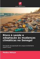 Risco À Saúde E Adaptação Às Mudanças Climáticas No Senegal