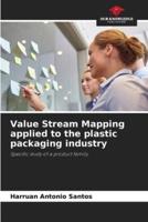 Value Stream Mapping Applied to the Plastic Packaging Industry