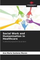 Social Work and Humanisation in Healthcare
