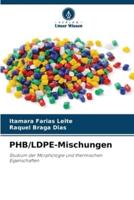 PHB/LDPE-Mischungen