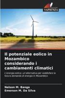 Il Potenziale Eolico in Mozambico Considerando I Cambiamenti Climatici