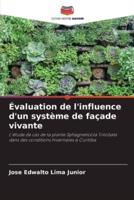 Évaluation De L'influence D'un Système De Façade Vivante