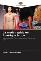 La Mode Rapide En Amérique Latine
